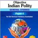 Objective Indian Polity: General Studies – Paper I PDF Download